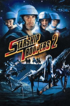 Starship Troopers 2: Hero of the Federation (2004) download