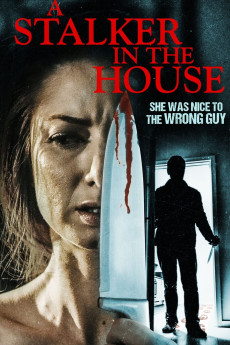 A Stalker in the House (2021) download