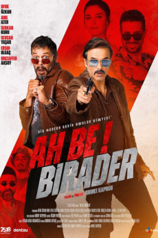 Ah Be Birader (2022) download