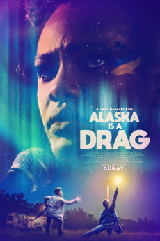 Alaska Is a Drag (2017) download