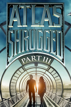 Atlas Shrugged: Who Is John Galt? (2014) download