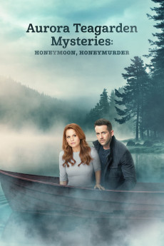 Aurora Teagarden Mysteries: Honeymoon, Honeymurder (2021) download