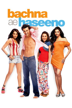 Bachna Ae Haseeno (2008) download