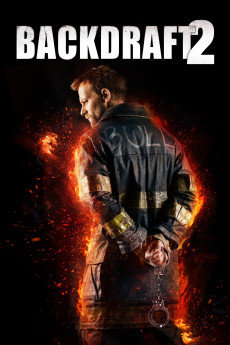 Backdraft 2 (2019) download