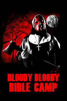 Bloody Bloody Bible Camp (2012) download