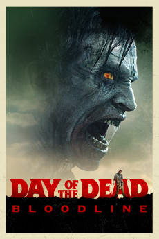 Day of the Dead: Bloodline (2017) download