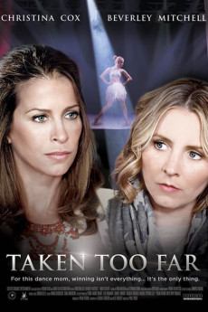 Taken Too Far (2017) download