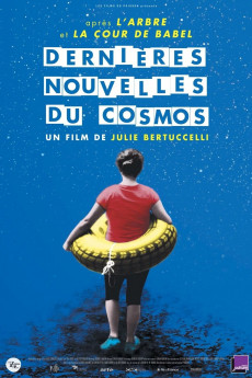 Dernières nouvelles du cosmos (2016) download