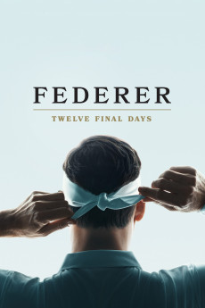 Federer: Twelve Final Days (2024) download