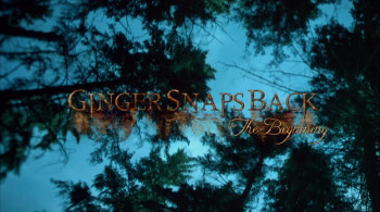 Ginger Snaps Back: The Beginning (2004) download