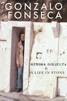 Gonzalo Fonseca: Membra Disjecta & A Life in Stone (2019) download