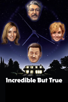 Incredible But True (2022) download