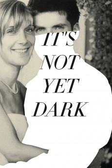 It's Not Yet Dark (2016) download