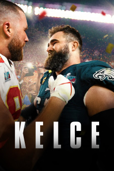 Kelce (2023) download