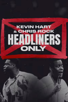 Kevin Hart & Chris Rock: Headliners Only (2023) download