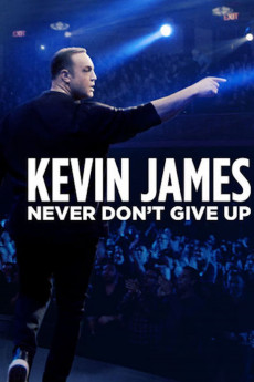 Kevin James: Never Don't Give Up (2018) download