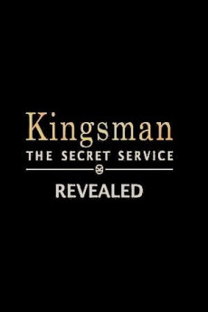 Kingsman: The Secret Service Revealed (2015) download