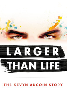 Larger Than Life: The Kevyn Aucoin Story (2017) download