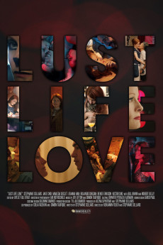 Lust Life Love (2021) download