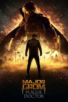 Major Grom: Plague Doctor (2021) download