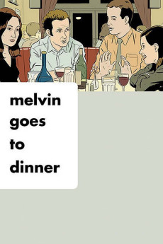 Melvin Goes to Dinner (2003) download