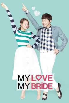 My Love, My Bride (2014) download