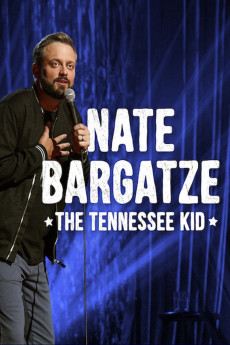 Nate Bargatze: The Tennessee Kid (2019) download