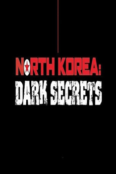 North Korea: Dark Secrets (2024) download