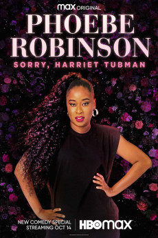 Phoebe Robinson: Sorry, Harriet Tubman (2021) download