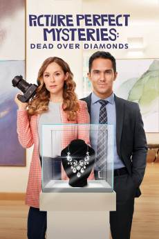 Picture Perfect Mysteries: Dead Over Diamonds (2020) download