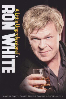 Ron White: A Little Unprofessional (2012) download