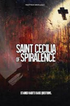 Saint Cecilia of Spiralence (2021) download