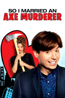 So I Married an Axe Murderer (1993) download