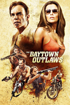 The Baytown Outlaws (2012) download