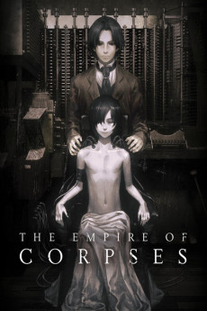 The Empire of Corpses (2015) download