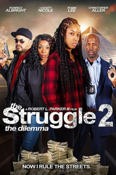 The Struggle II: The Dilemma (2021) download