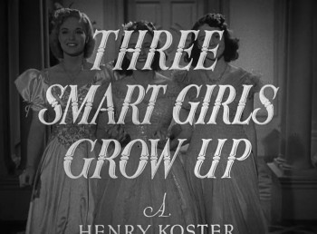 Three Smart Girls Grow Up (1939) download