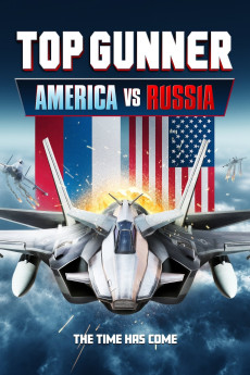 Top Gunner: America vs. Russia (2023) download