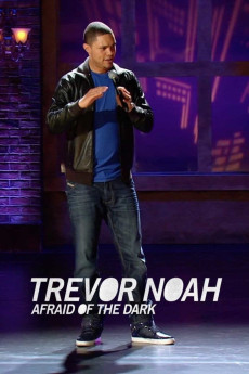 Trevor Noah: Afraid of the Dark (2017) download