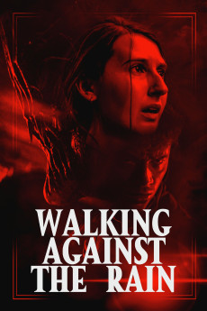 Walking Against the Rain (2022) download