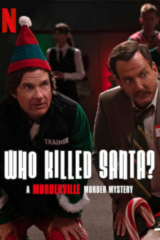 Who Killed Santa? A Murderville Murder Mystery (2022) download