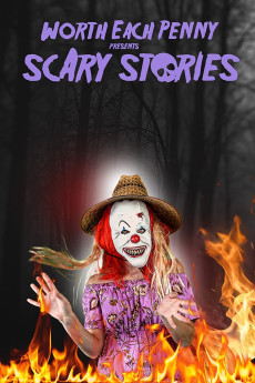 Worth Each Penny presents: Scary Stories (2022) download