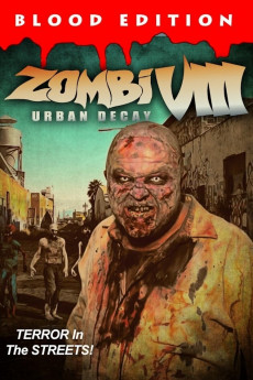 Zombi VIII: Urban Decay (2021) download